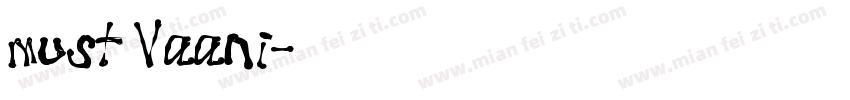 must Vaani字体转换